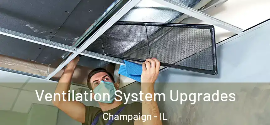  Ventilation System Upgrades Champaign - IL